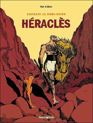 Héraclès - Socrate le demi-chien, tome 1