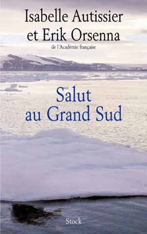 Salut au Grand Sud