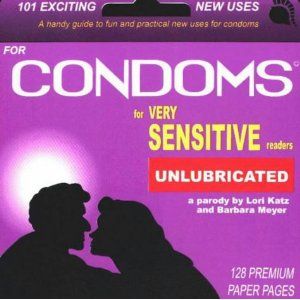 101 Exciting New Uses for Condoms