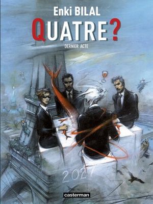 Quatre ? - La Tétralogie du monstre, tome 4