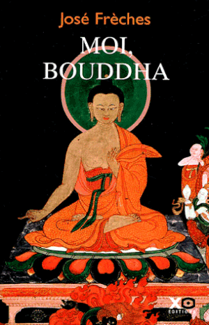 Moi, Bouddha