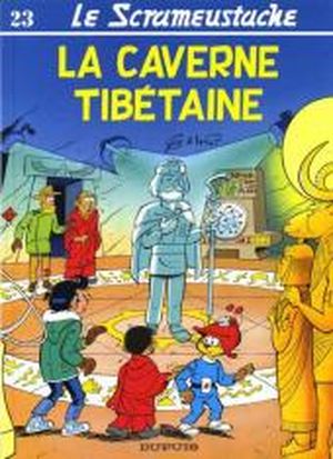 La Caverne tibétaine - Le Scrameustache, tome 23