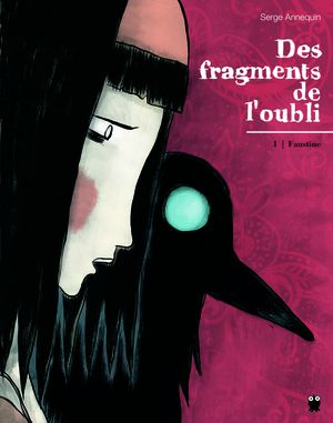 Faustine - Des fragments de l'oubli, tome 1