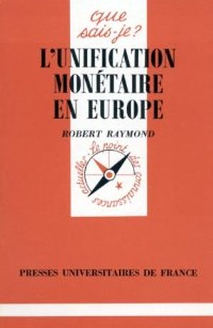 L'unification monétaire en Europe
