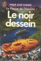 Le Noir dessein