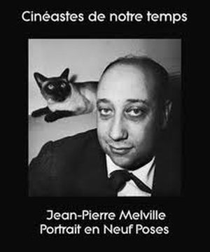 Jean-Pierre Melville, portrait en neuf poses