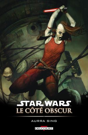 Aurra Sing - Star Wars : Le Côté obscur, tome 8