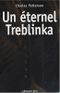 Un éternel Treblinka