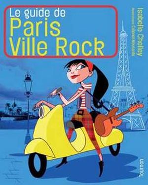 Le Guide de Paris ville Rock