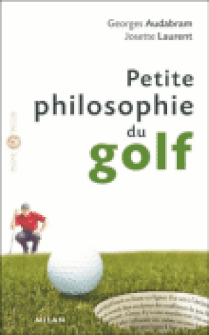 Petite philosophie du golf