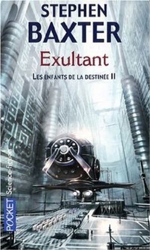 Exultant - Les Enfants de la destinée, tome 2