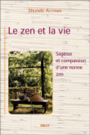 Le zen et la vie