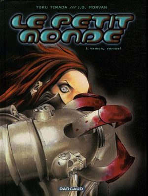 Vamos, vamos ! - Le Petit Monde, tome 1