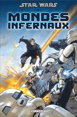 Couverture Star Wars : Mondes infernaux Couverture Star Wars : Mondes infernaux