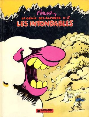 Les Intondables - Le Génie des alpages, tome 5