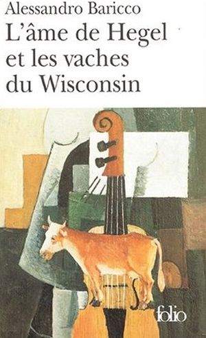 L'Âme de Hegel et les Vaches du Wisconsin