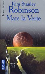 Couverture Mars la verte - La Trilogie de Mars, tome 2