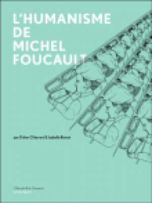 L'humanisme de Michel Foucault