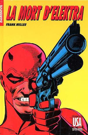 La mort d'Elektra - Daredevil, tome 23