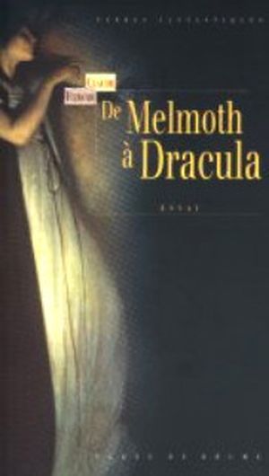 De Melmoth à Dracula