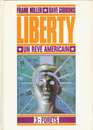 Forêts - Liberty, un rêve américain, tome 3