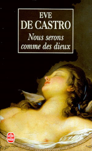 Nous serons comme des dieux