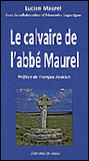 Le calvaire de l'Abbé Maurel