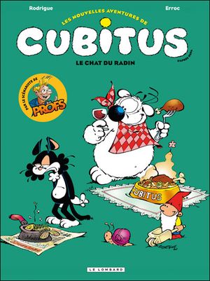 Le chat du radin - Les nouvelles aventures de Cubitus, tome 7