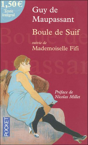 Boule de suif suivie de Mademoiselle Fifi