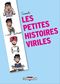 Les Petites Histoires viriles