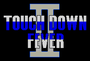 Touchdown Fever II