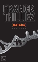 Franck Thilliez - Gataca