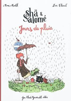 Shä & Salomé : Jours de pluie
