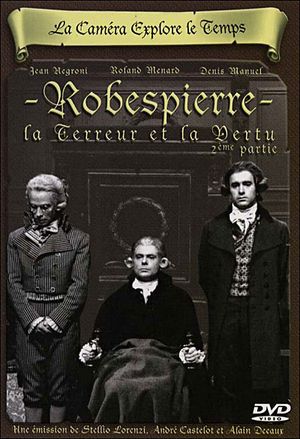 Danton - Robespierre : La Terreur et la Vertu