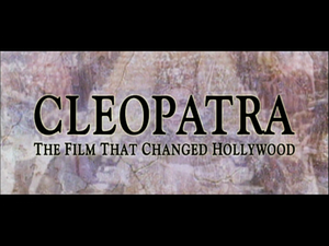 Cléopâtre : Le film qui changea Hollywood