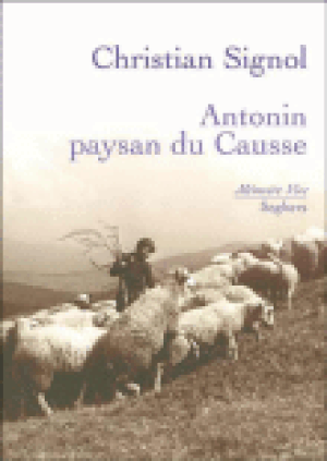 Antonin, paysan du Causse