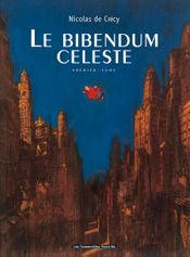 Couverture Le Bibendum céleste, tome 1 Couverture Le Bibendum céleste, tome 1