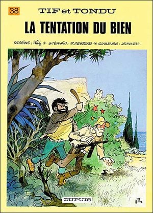 La Tentation du bien - Tif et Tondu, tome 38