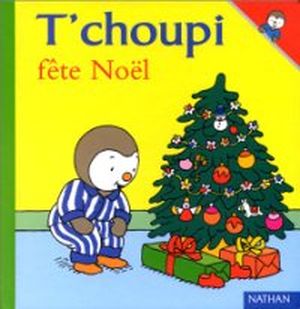 T'choupi fête Noël