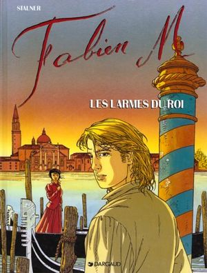 Les Larmes du Roi - Fabien M, tome 5