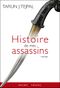 Histoire de mes assassins