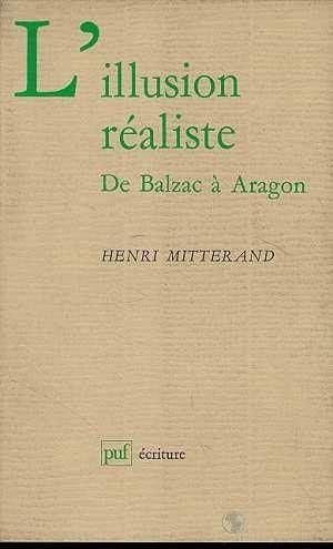 L'illusion réaliste, de Balzac à Aragon