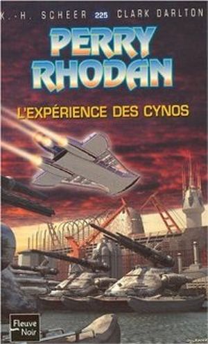 L'expérience des Cynos - Perry Rhodan, tome 225