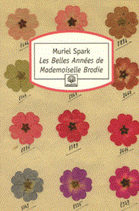 Les Belles Ann es de Mademoiselle Brodie Muriel Spark