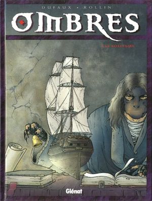 Le Solitaire (1/2) - Ombres, tome 1