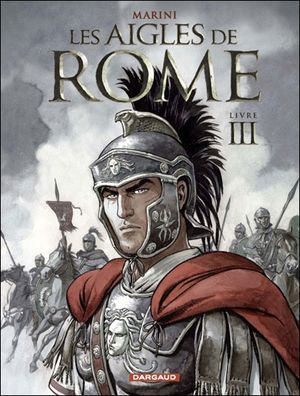 Les Aigles de Rome, tome 3