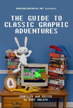 The Guide to Classic Graphic Adventures