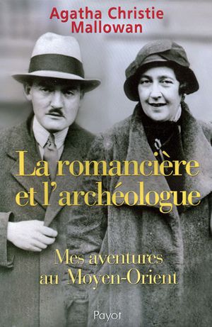 La Romancière et l'Archéologue