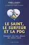 Le Saint, le Surfeur et la PDG