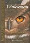 L'Enlèvement - Les Gardiens de Ga'Hoole, tome 1